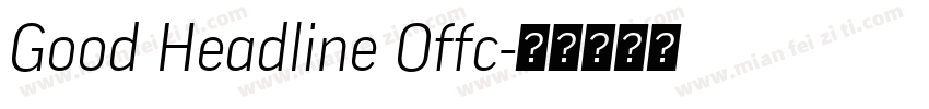 Good Headline Offc字体转换
